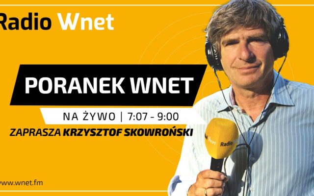 Poranek-Wnet-10.06.2025-r.-Dworczyk-Libicki-Stepkowski-Gorny-Prowadzi-Krzysztof-Skowronski
