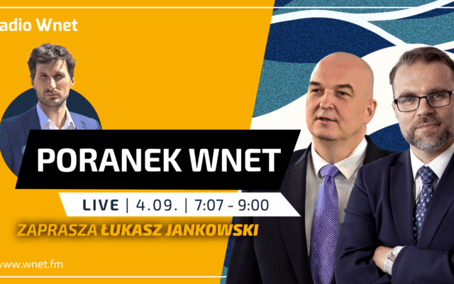 Poranek Radia Wnet. Prowadzi Łukasz Jankowski